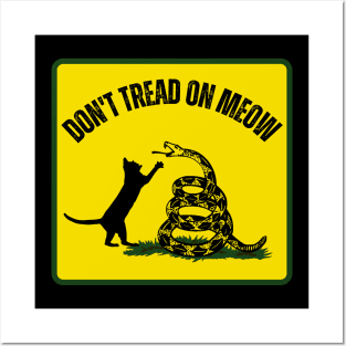 Don't Tread On Meow Posters and Art